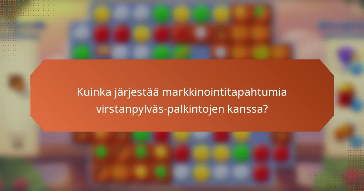Kuinka järjestää markkinointitapahtumia virstanpylväs-palkintojen kanssa?