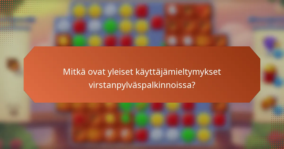 Mitkä ovat yleiset käyttäjämieltymykset virstanpylväspalkinnoissa?